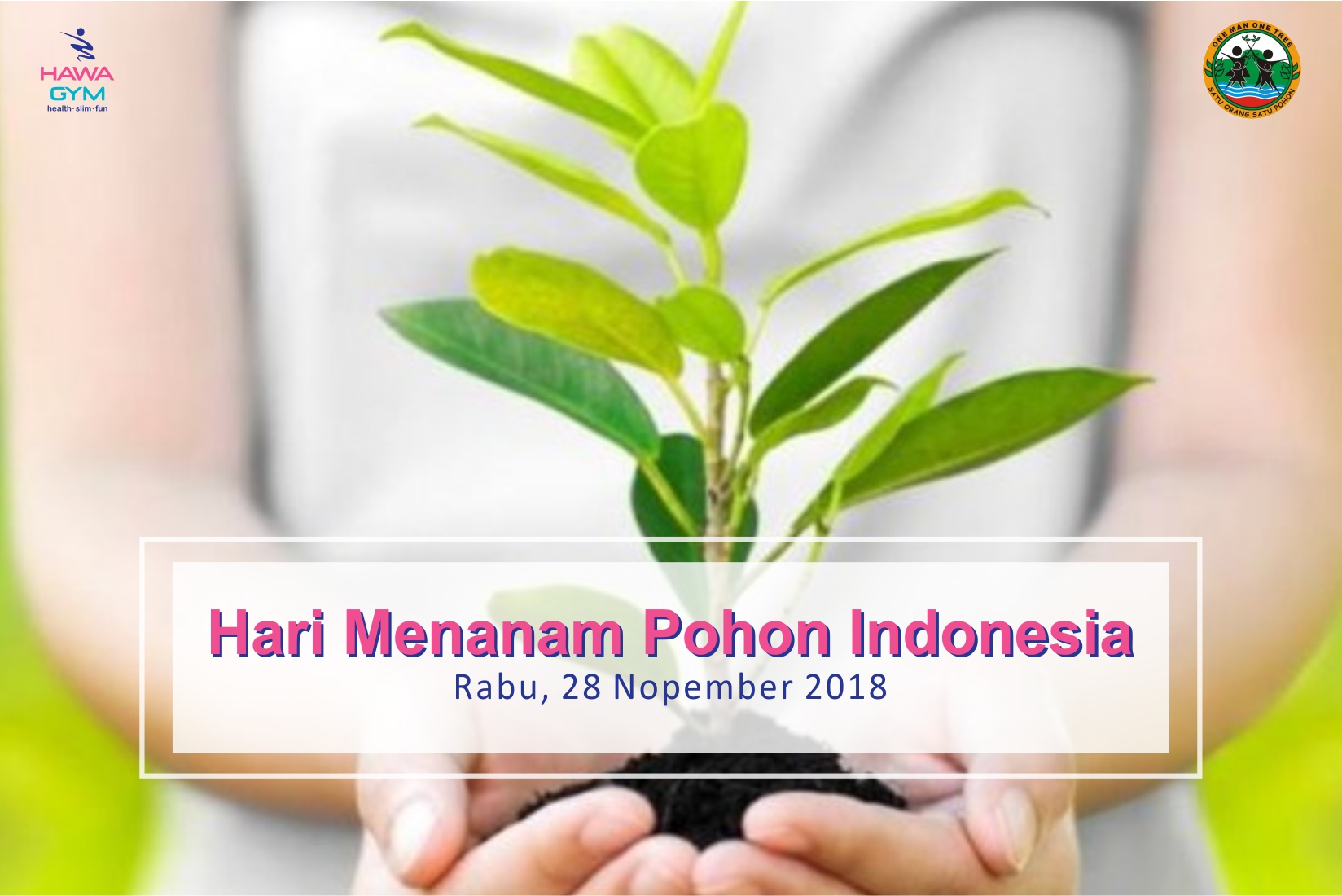 hari-menanam-pohon-indonesia-nopember-2018-by-hawagym